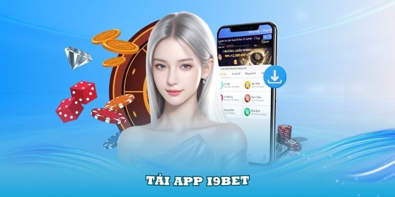 hướng dẫn tải app i9bet